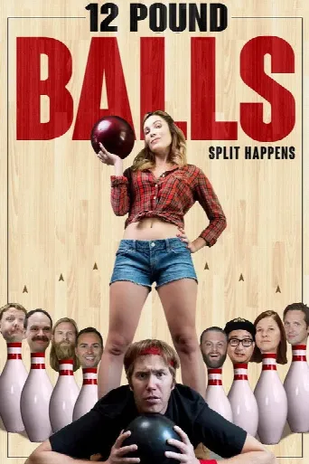 12 Pound Balls (2017) poster