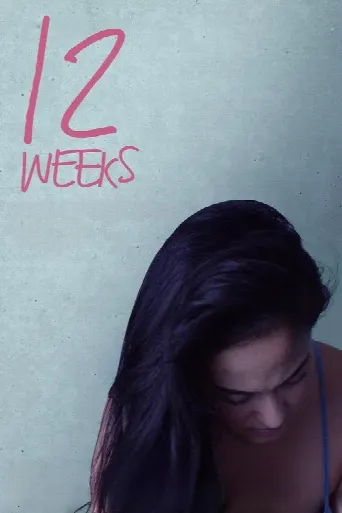 12 Weeks (2022) poster