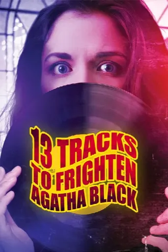 13 Tracks to Frighten Agatha Black (2022) poster