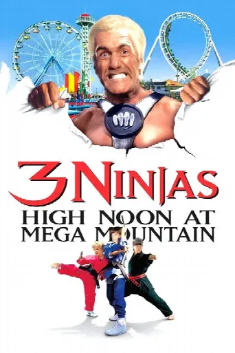 3 Ninjas: High Noon at Mega Mountain (1998) poster