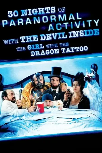 30 Nights of Paranormal Activity With the Devil Inside the Girl With the Dragon Tattoo (2013) poster