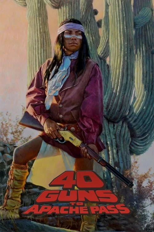 Watch 40 Guns to Apache Pass (1967) online free - poster