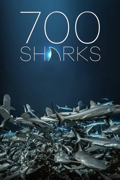 700 Sharks (2018) poster