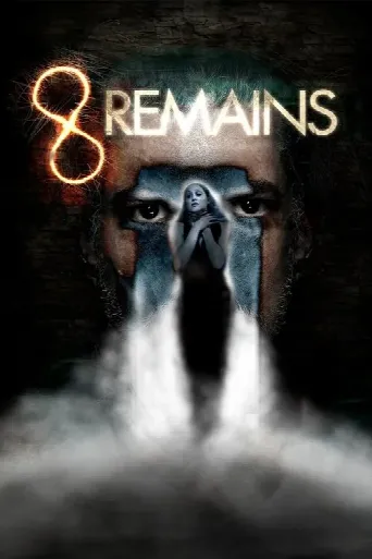8 Remains (2018) poster