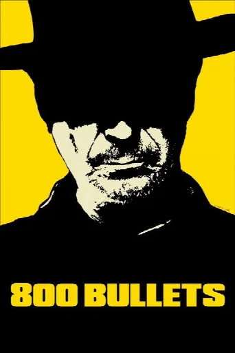800 Bullets (2002) poster