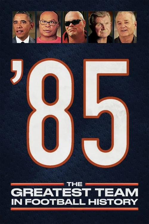 '85: The Greatest Team in Pro Football History (2016) poster