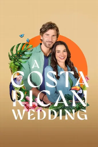 A Costa Rican Wedding (2024) poster