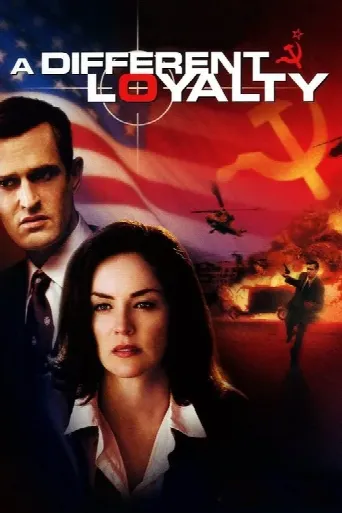 A Different Loyalty (2004) poster