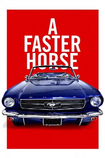 A Faster Horse (2015) poster