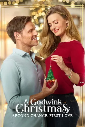 A Godwink Christmas: Second Chance, First Love (2020) poster