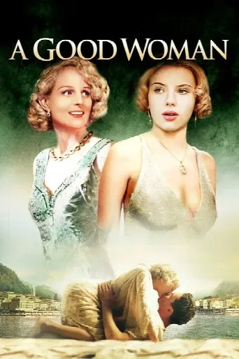 A Good Woman (2004) poster