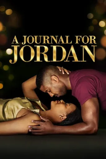 A Journal for Jordan (2021) poster