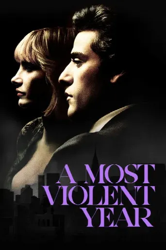 A Most Violent Year (2014) poster