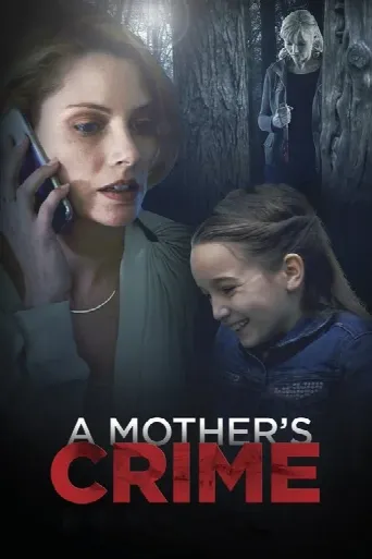 A Mother's Crime (2017) poster