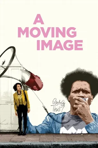 A Moving Image (2016) poster