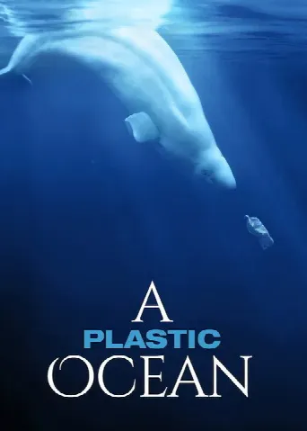 A Plastic Ocean (2016) poster