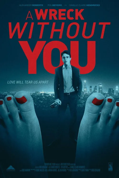 Watch A Wreck Without You (2019) online free - poster