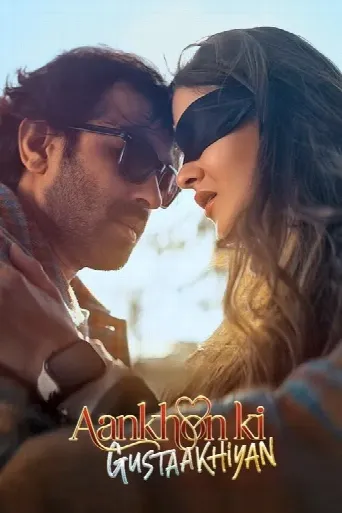 Aankhon Ki Gustaakhiyan (2025) poster