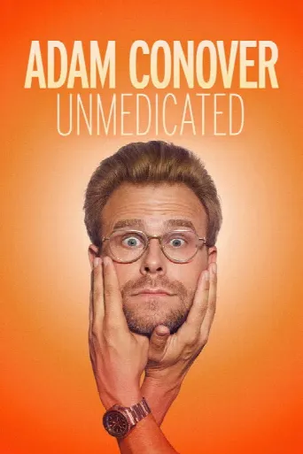Adam Conover: Unmedicated (2024) poster