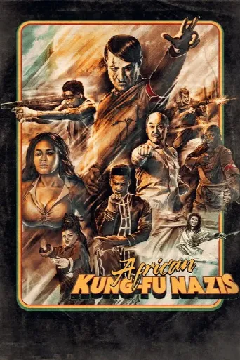 African Kung-Fu Nazis (2019) poster