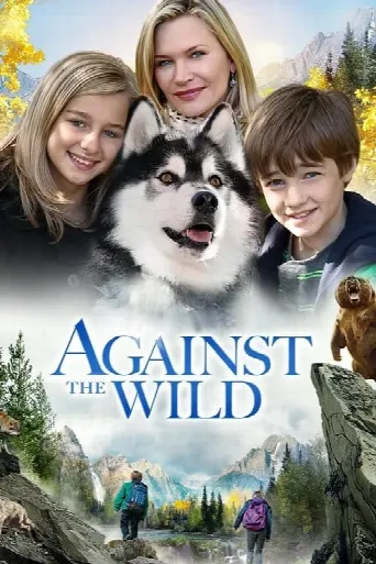 Against the Wild (2013) poster