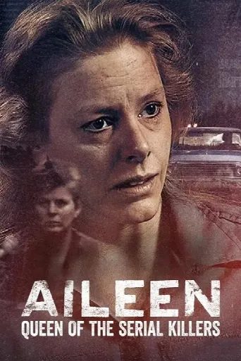 Aileen: Queen of the Serial Killers (2025) poster
