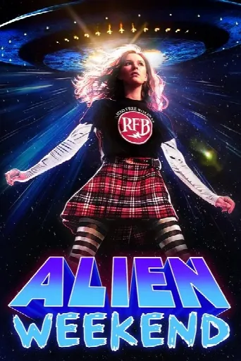 Alien Weekend (2024) poster