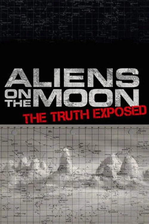 Aliens on the Moon: The Truth Exposed (2014) poster