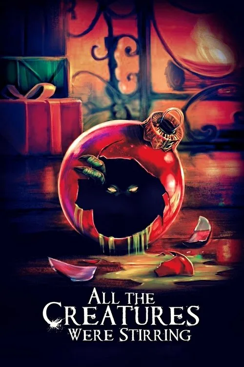 Watch All the Creatures Were Stirring (2018) online free - poster