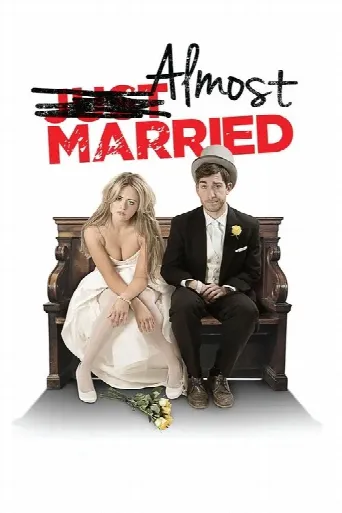 Almost Married (2014) poster