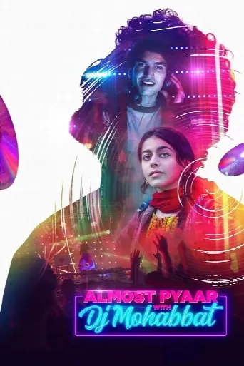Almost Pyaar with DJ Mohabbat (2023) poster