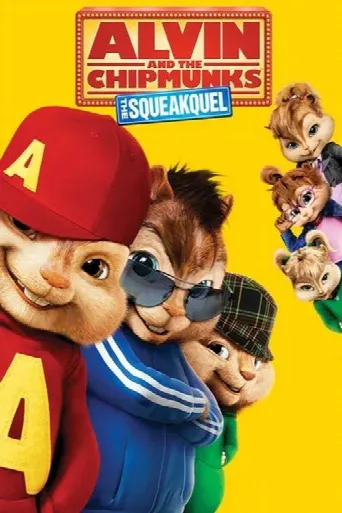 Alvin and the Chipmunks: The Squeakquel (2009) poster