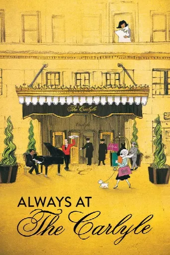 Always at The Carlyle (2018) poster