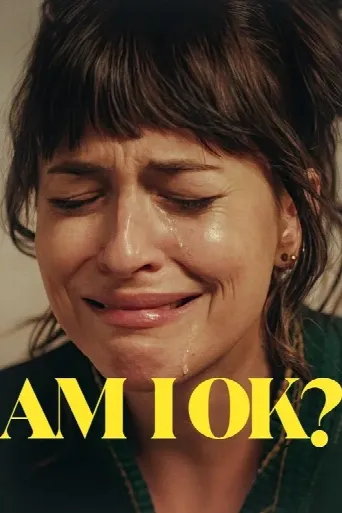 Am I OK? (2024) poster