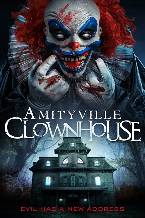 Watch Amityville Clownhouse (2017) online free - poster