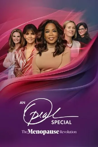 An Oprah Winfrey Special: The Menopause Revolution (2025) poster