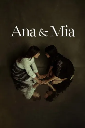 Ana & Mia (2025) poster