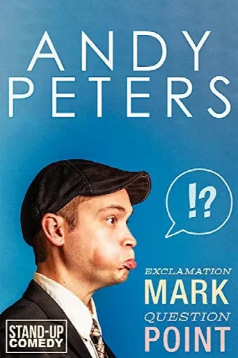 Andy Peters: Exclamation Mark Question Point (2015) poster