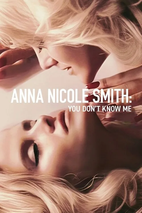 Anna Nicole Smith: You Don't Know Me (2023) poster