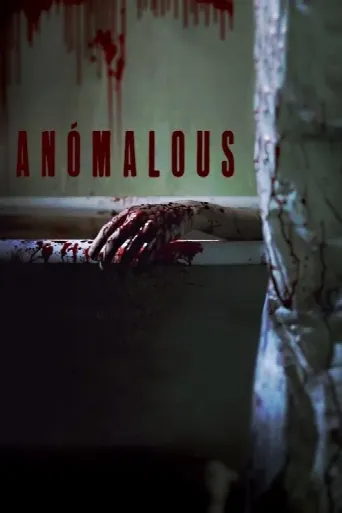 Anomalous (2016) poster