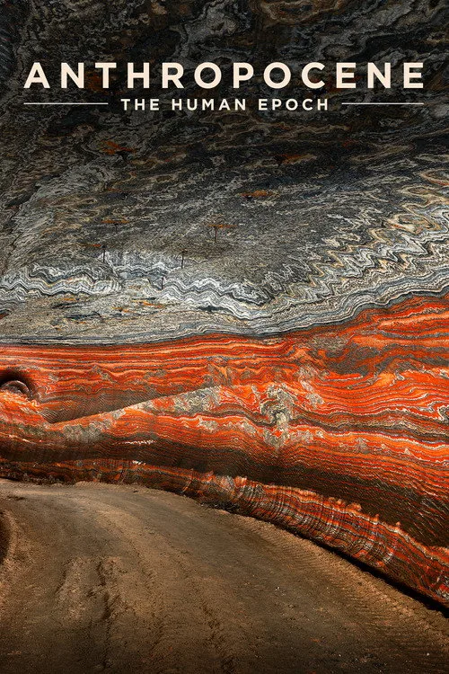 Watch Anthropocene: The Human Epoch (2018) online free - poster