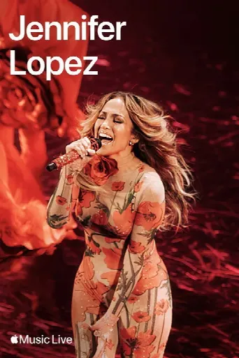 Apple Music Live: Jennifer Lopez (2024) poster