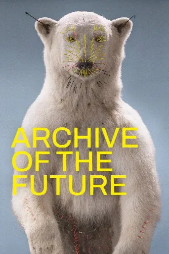 Archive of the Future (2024) poster
