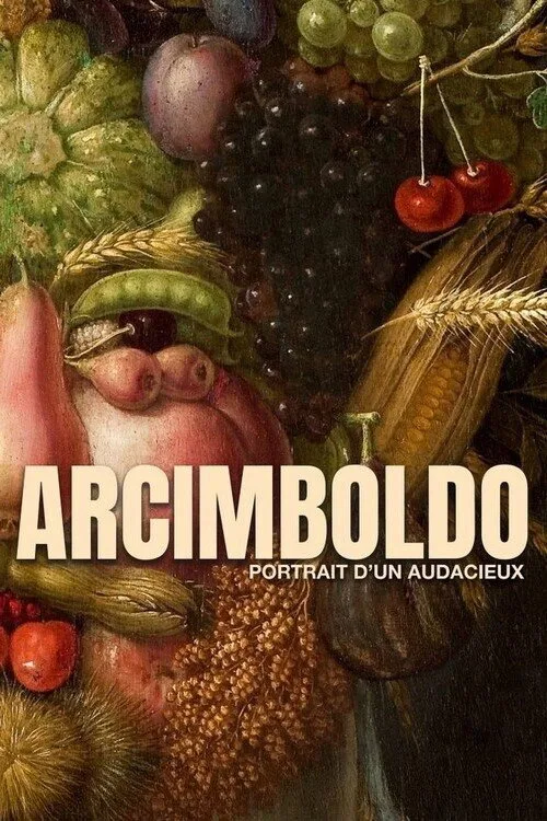 Watch Arcimboldo - Portrait Of An Audacious Man (2022) online free - poster