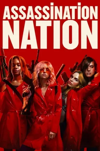 Assassination Nation (2018) poster