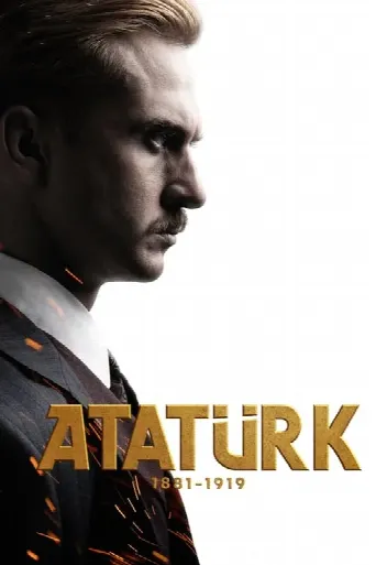 Atatürk 1881 - 1919 (2023) poster