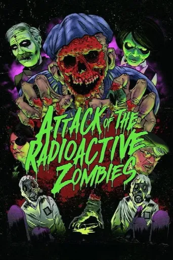 Attack of the Radioactive Zombies (2022) poster