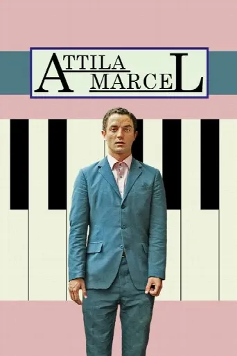 Attila Marcel (2013) poster