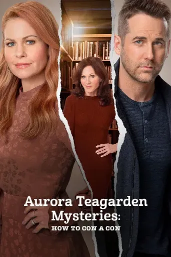 Aurora Teagarden Mysteries: How to Con A Con (2021) poster