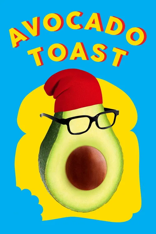 Watch Avocado Toast (2021) online free - poster